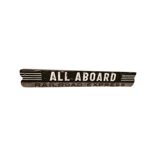 All Aboard Railroad Express Sign